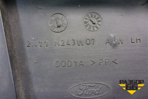 Обшивка стойки центральная нижняя левая (2N11N243W07AHW) для Ford Fusion с 2002г